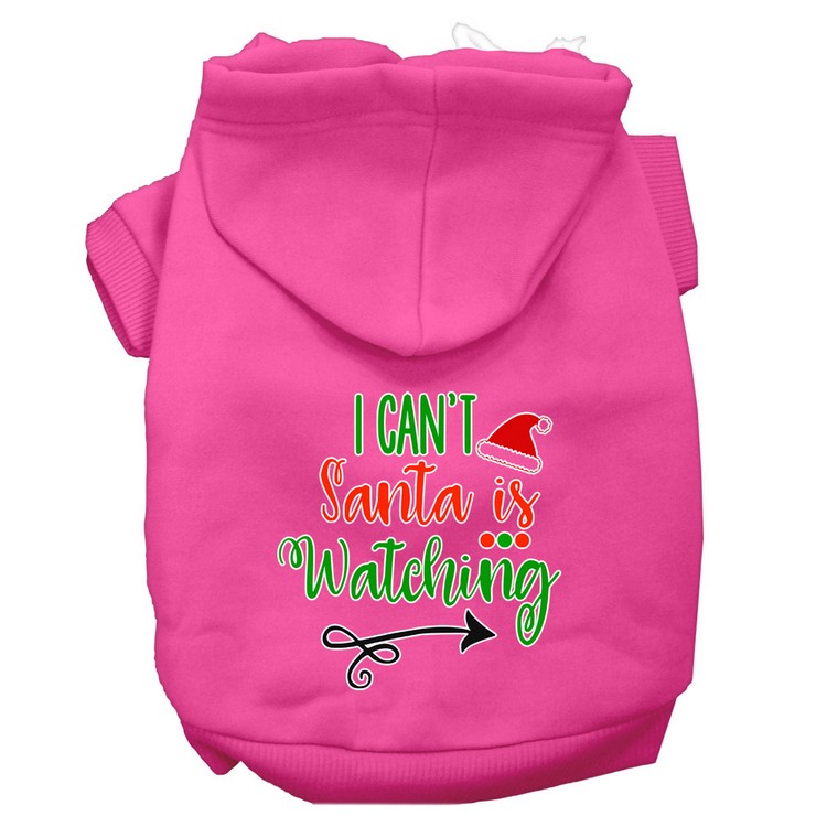 I Can't, Santa is Watching Screen Print Dog Hoodie Bright Pink XXL